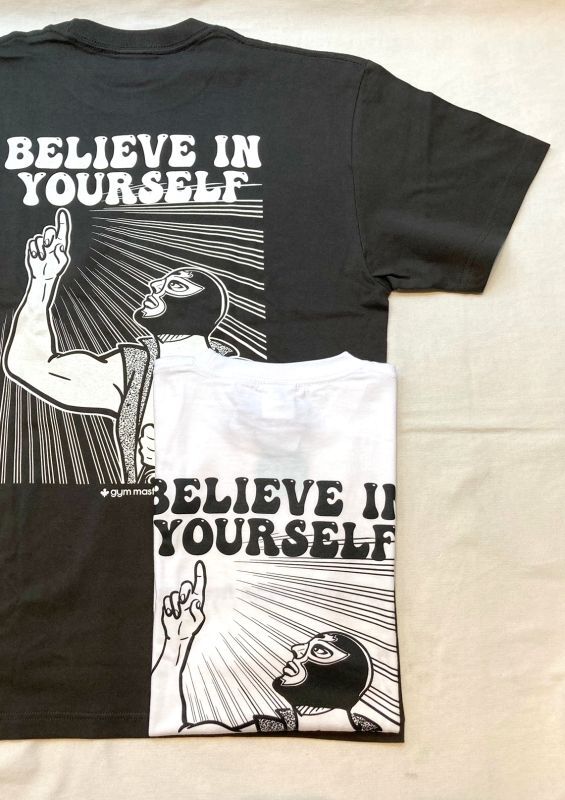 画像: 【gym master】 5.6oz BELIEVE YOURSELF S/S Tee 商品アップ完了です。